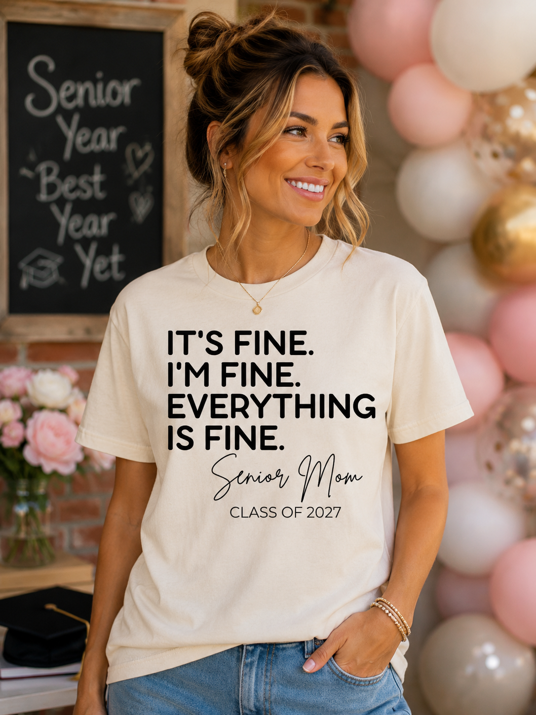 It’s Fine. I’m Fine. Everything Is Fine. – Senior Mom Class of 2027 Graphic Tee