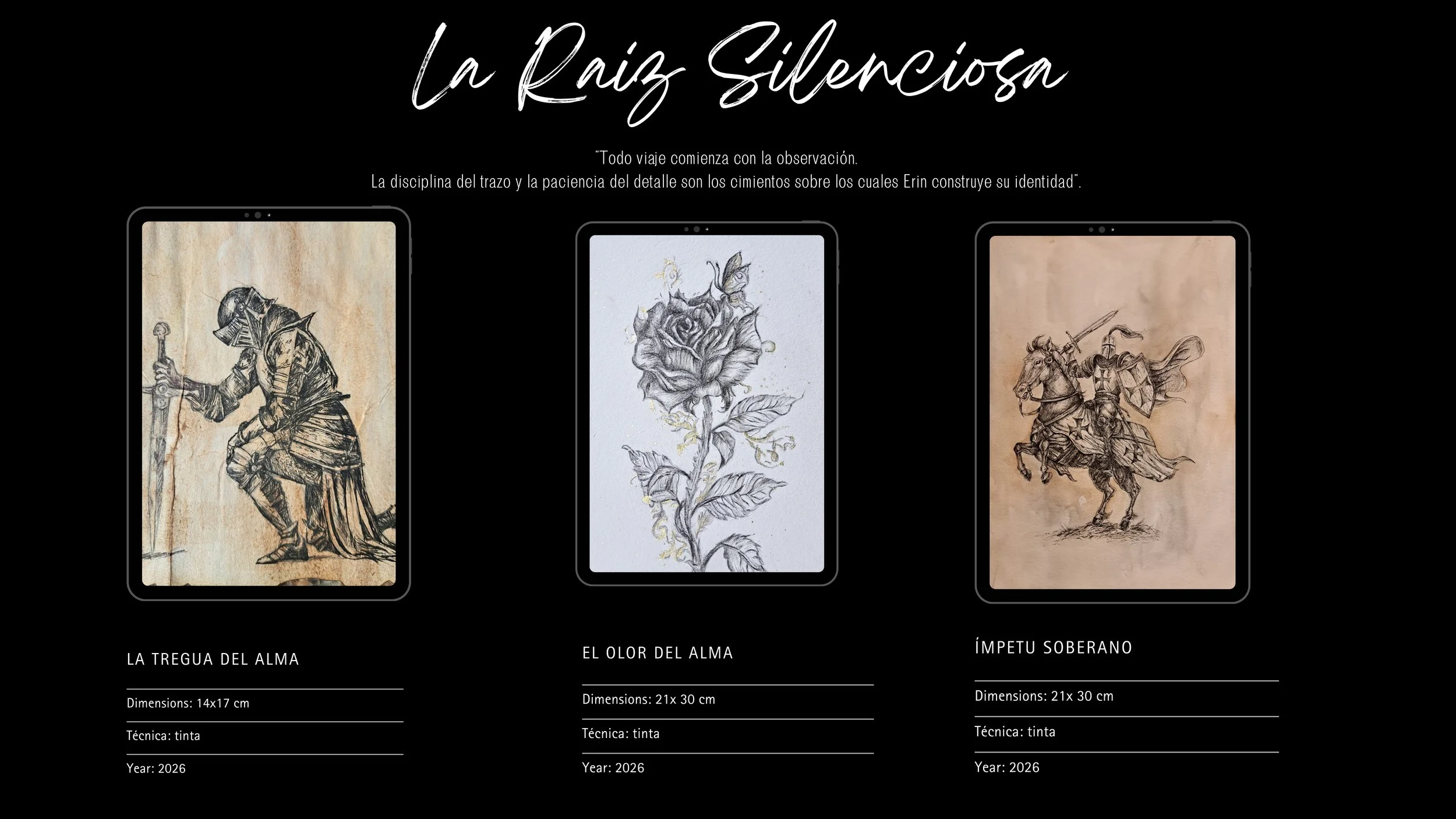 Tres dibujos en pantallas digitales con títulos y detalles. El primero, una figura medieval con armadura y espada, titulado "La Tregua del Alma". El segundo, un dibujo de una rosa, titulado "El olor del alma". El tercero, un caballero a caballo con espada y escudo, titulado "¡Impétu soberano".