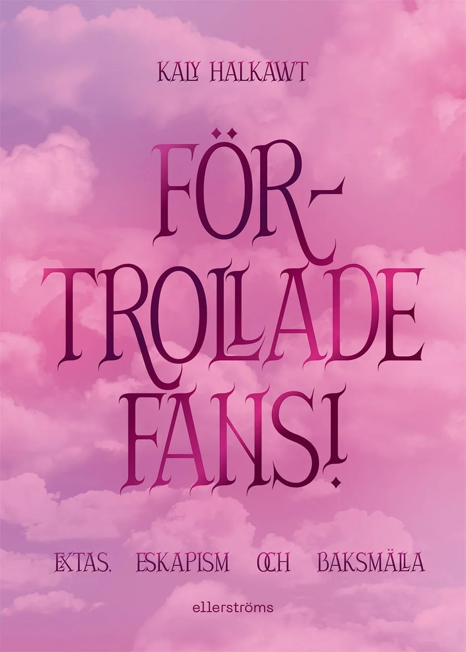 Förtrollade fans!