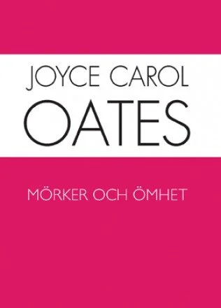 Mörker och ömhet