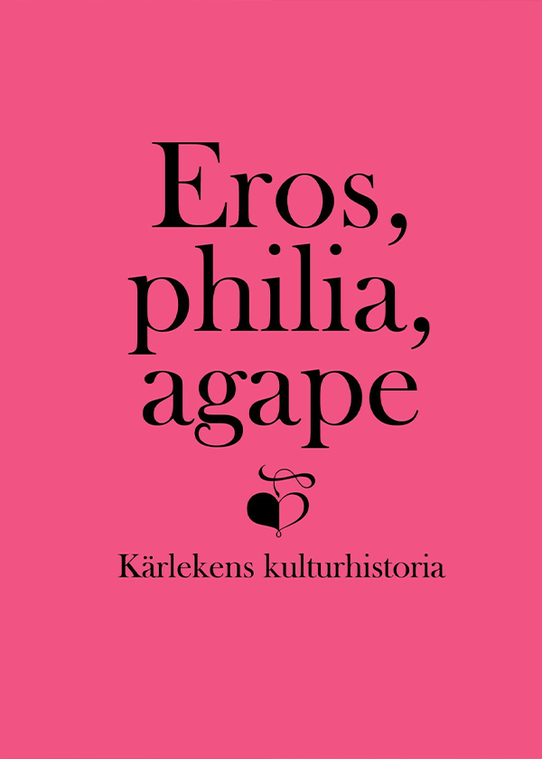 Eros, philia och agape