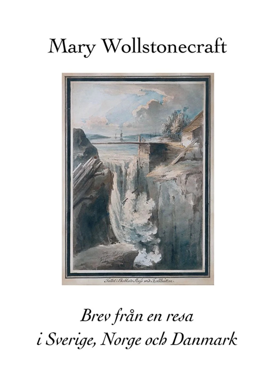 Brev från en resa i Sverige, Norge och Danmark