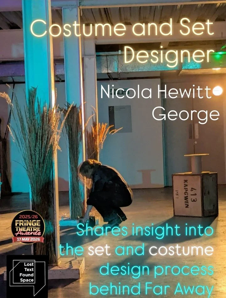 ✨How do you design a world that feels both familiar and deeply unsettling? Continuing our series on the creative processes behind Far Away, Set and Costume Designer Nicola Hewitt-George, National Fringe Theatre Awards nominee for Best Costume Design,