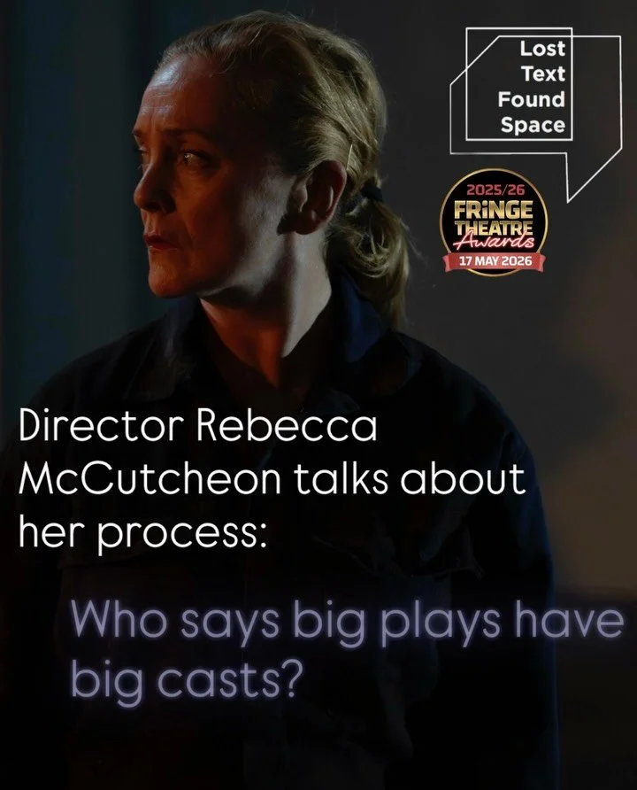 ✨How do you fill a vast space with limited resources? Continuing our series celebrating the creative processes behind Far Away, Director Rebecca McCutcheon, National Fringe Theatre Awards nominee for Best Direction, reflects on scale, limitation and 