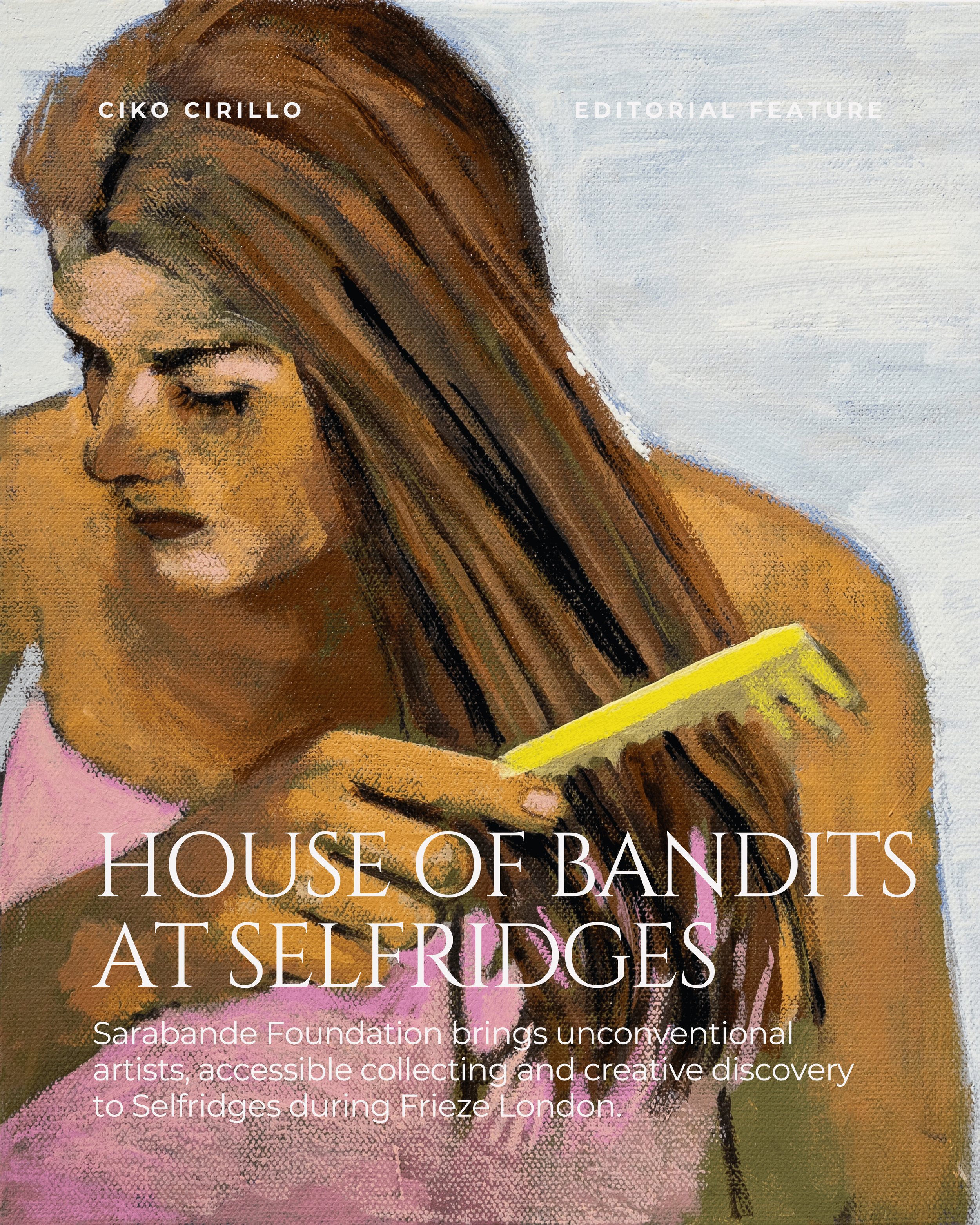 HOUSE OF BANDITS: REDEFINING ACCESS TO THE ART WORLD