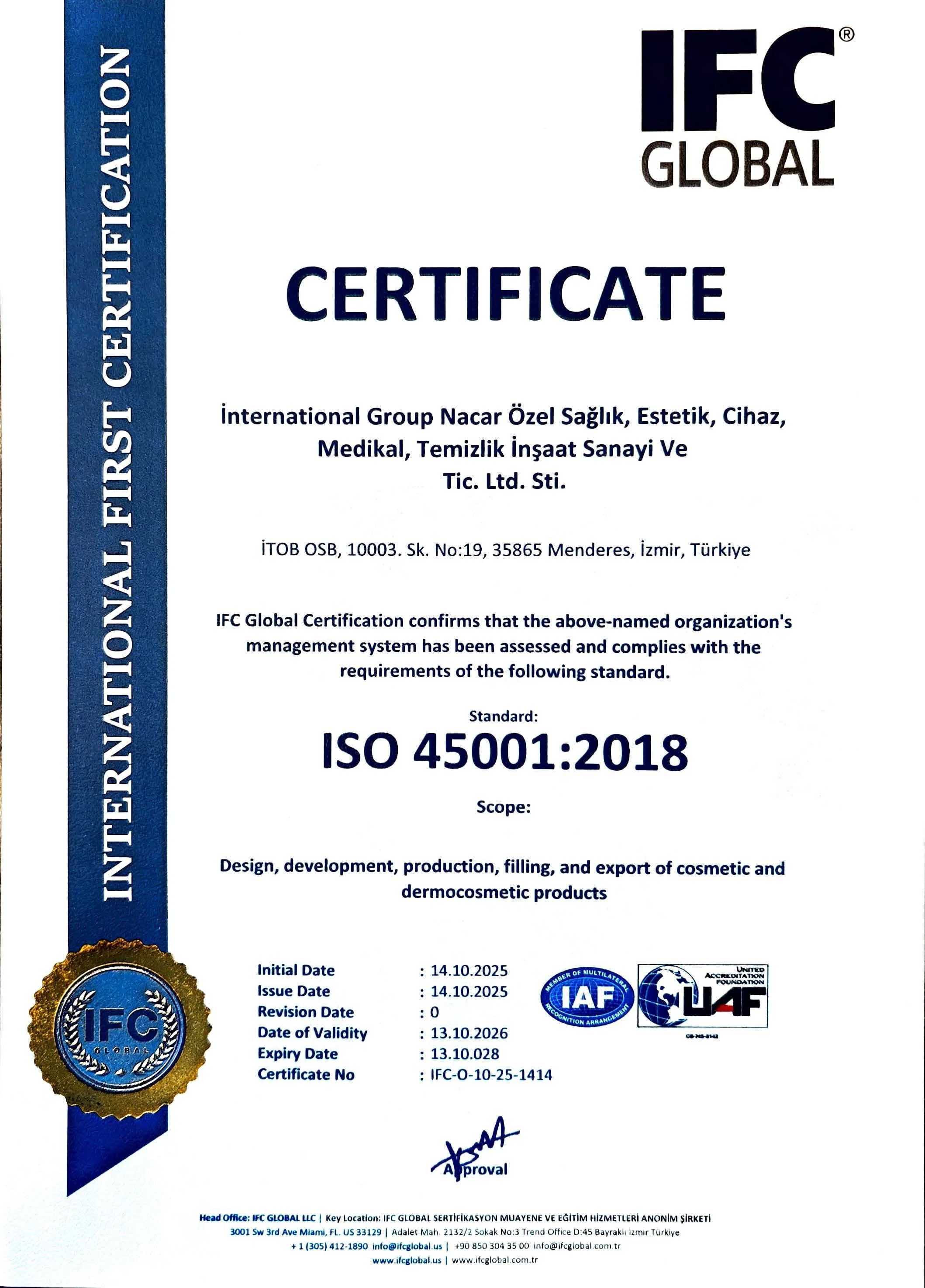 A certification document from IFC Global for ISO 45001:2018 standard, issued to a company in İzmir, Turkey, with signatures and official seals.