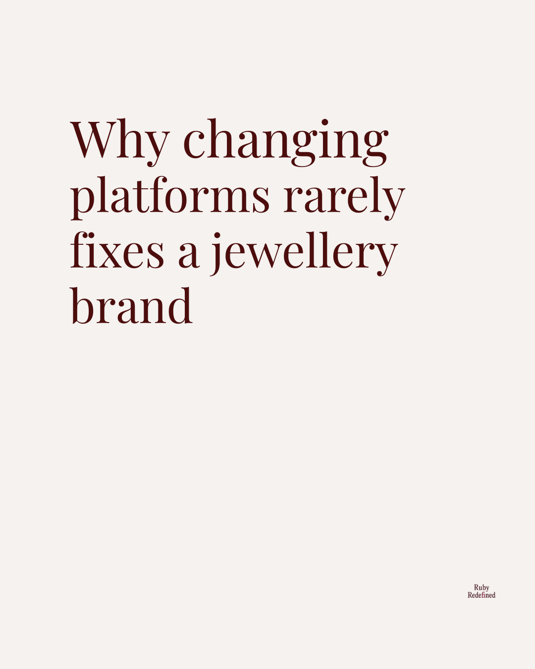 Why changing platforms rarely fixes a jewellery brand.