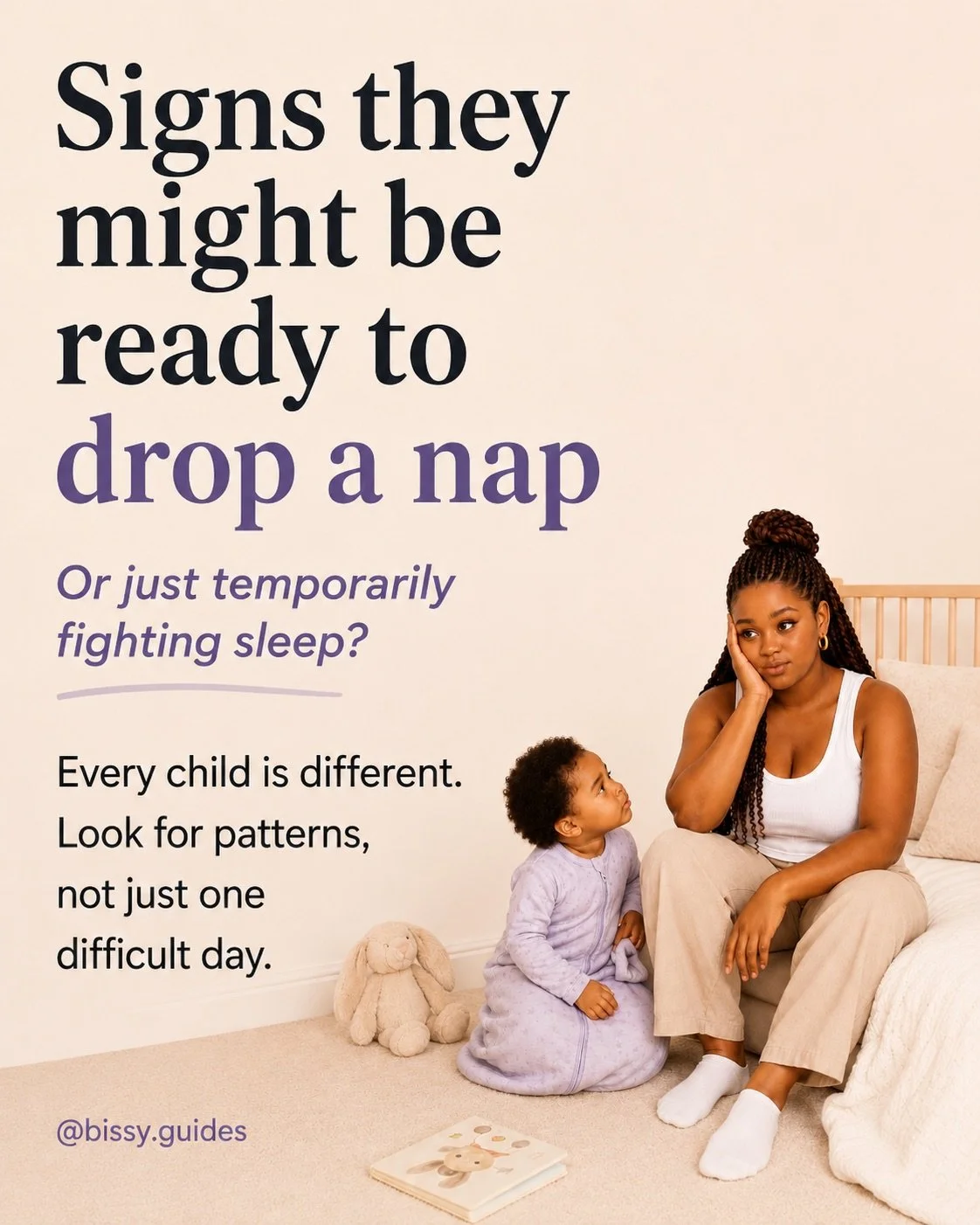 Mother sitting beside toddler in a neutral nursery while wondering whether nap time is still needed.