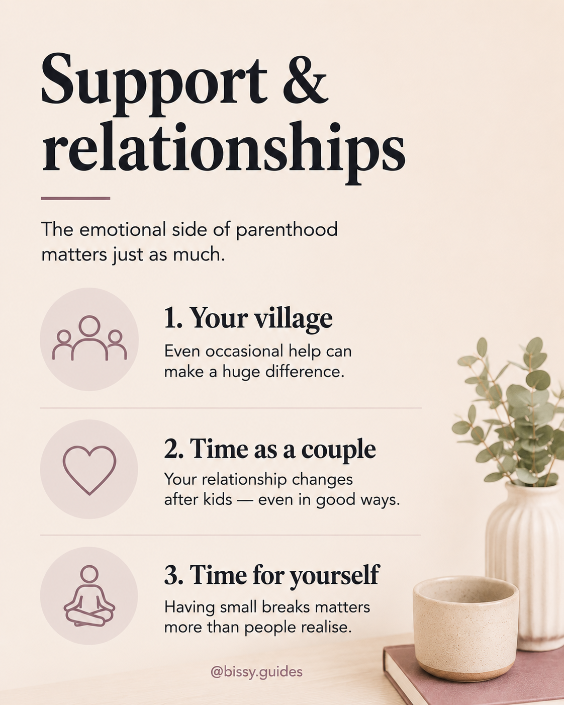 Minimal parenting infographic about support systems, relationships and personal time after having children.
