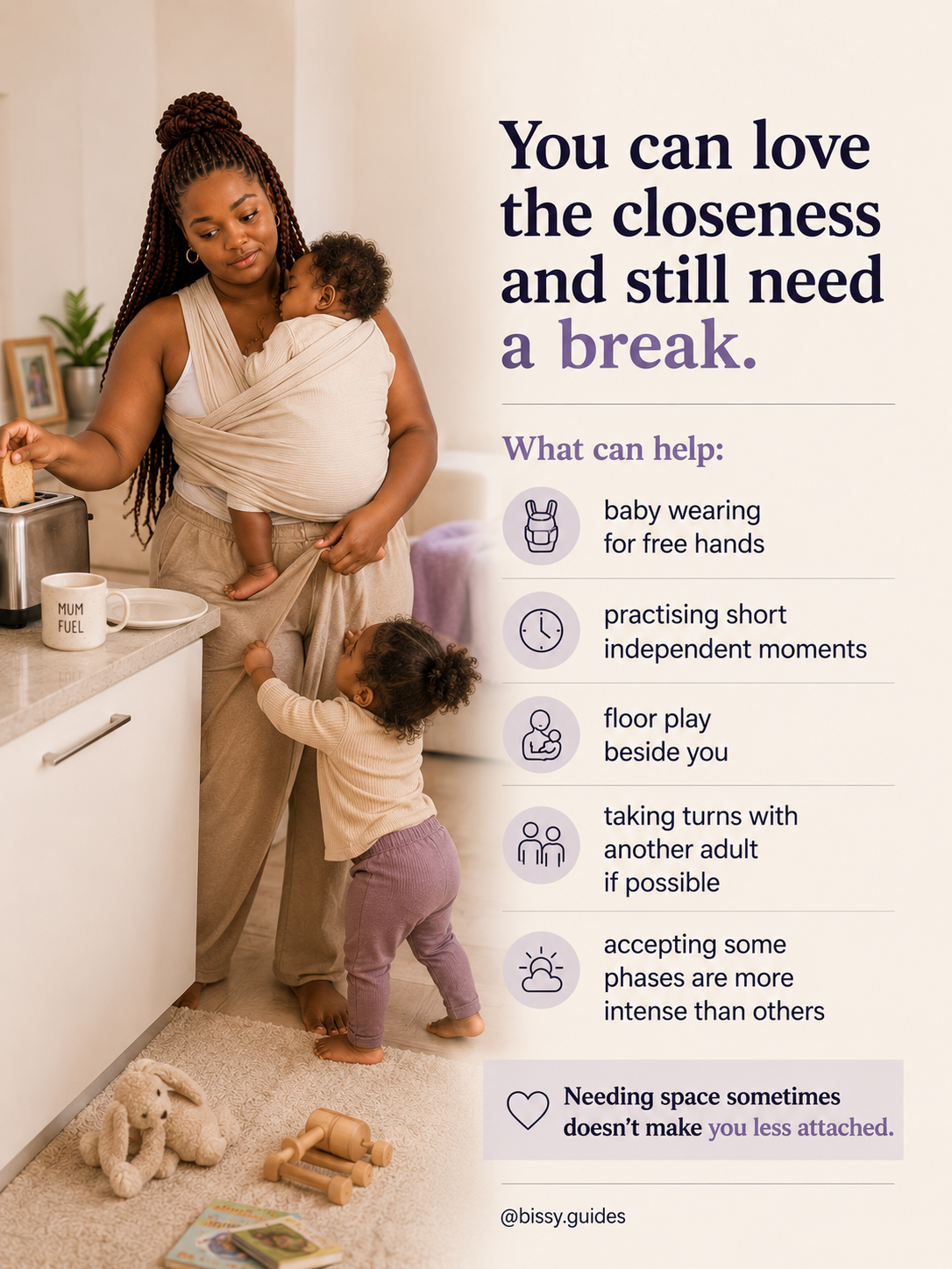 Illustrated motherhood scene showing a mother babywearing while multitasking with a toddler nearby. Text explains realistic coping strategies for Velcro babies and reassures parents that needing a break is normal.