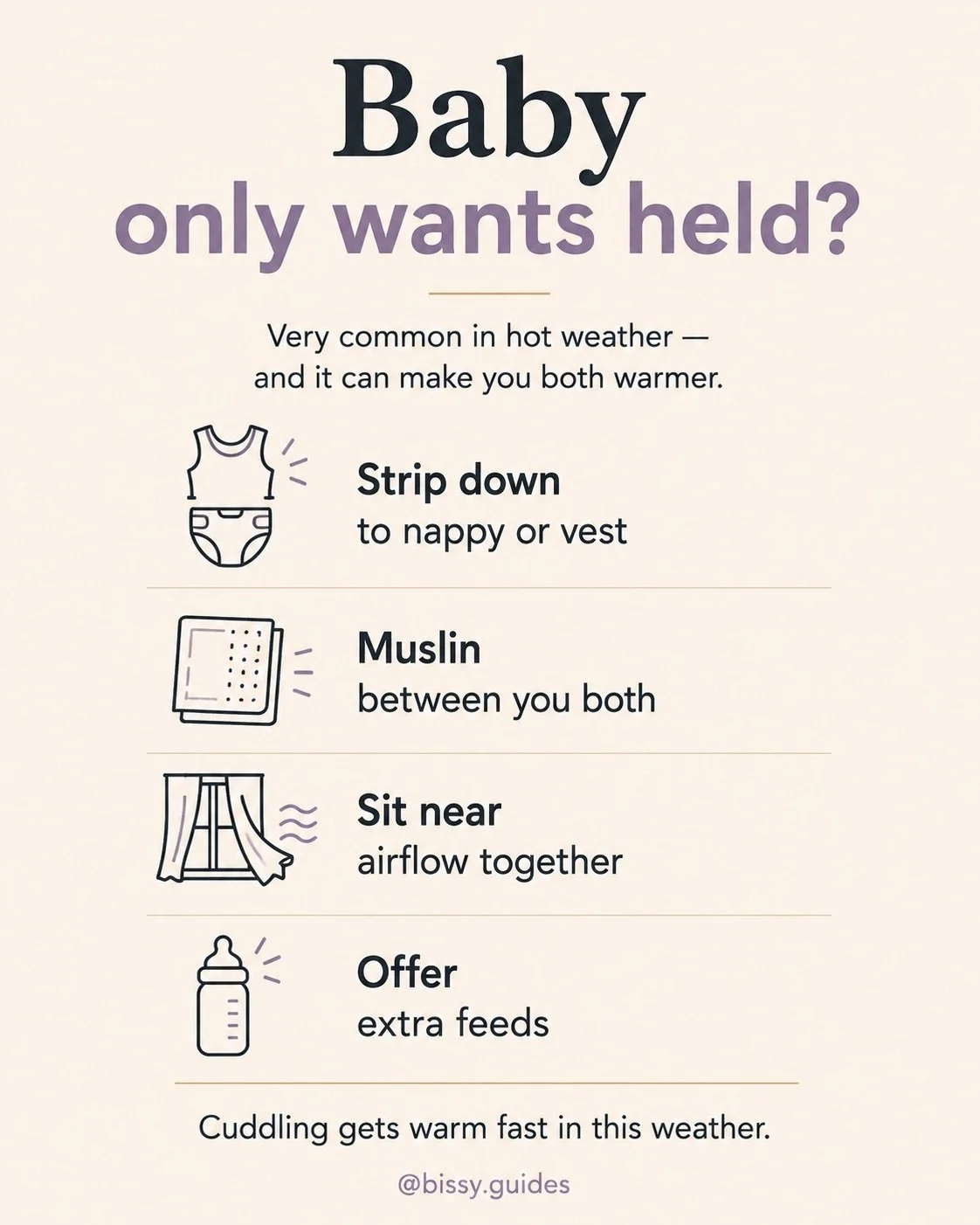 Parenting guide showing practical tips for keeping a baby comfortable when they only want cuddles during hot weather.