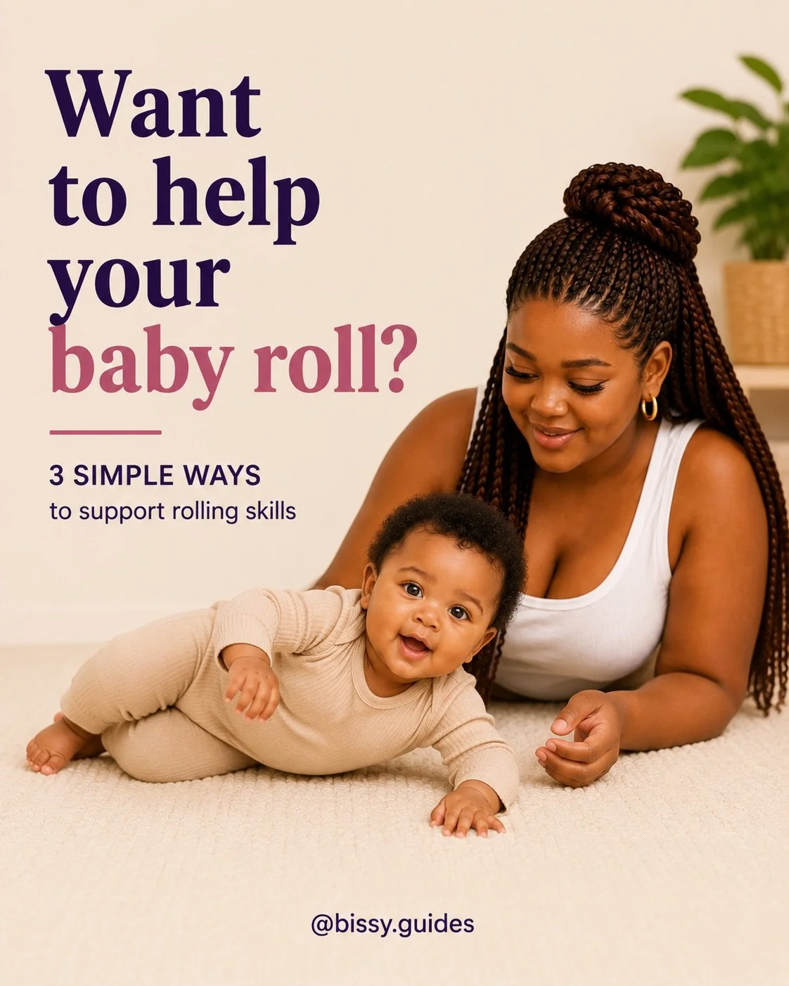 Parent supporting baby during floor play while encouraging rolling skills.