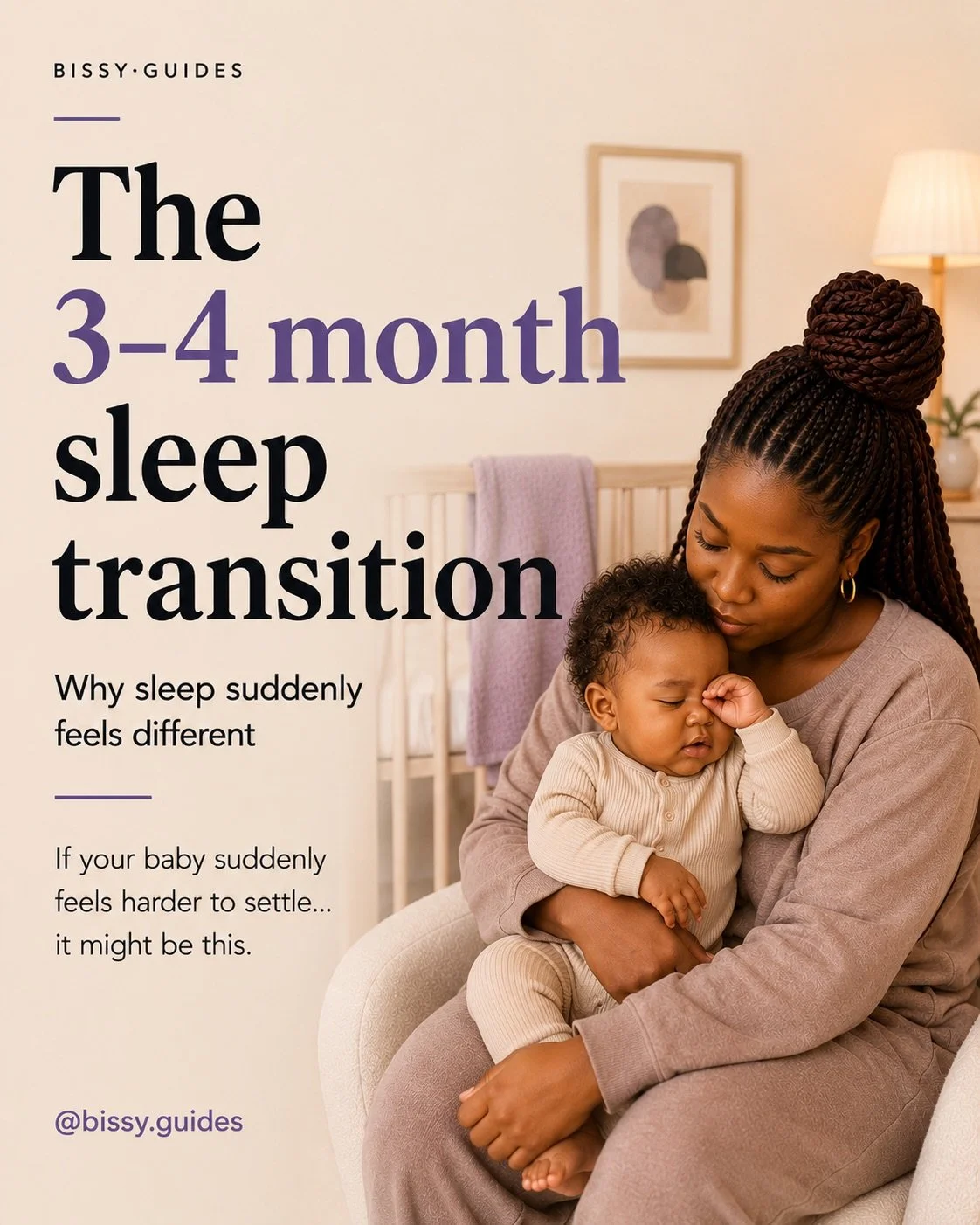 Mother cuddling a tired 3–4 month old baby beside the title The 3–4 month sleep transition