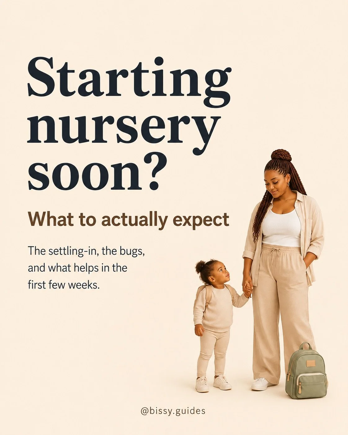 Nursery guide cover showing mum standing with toddler beside a nursery backpack on a cream background with text “Starting nursery soon? What to actually expect.”