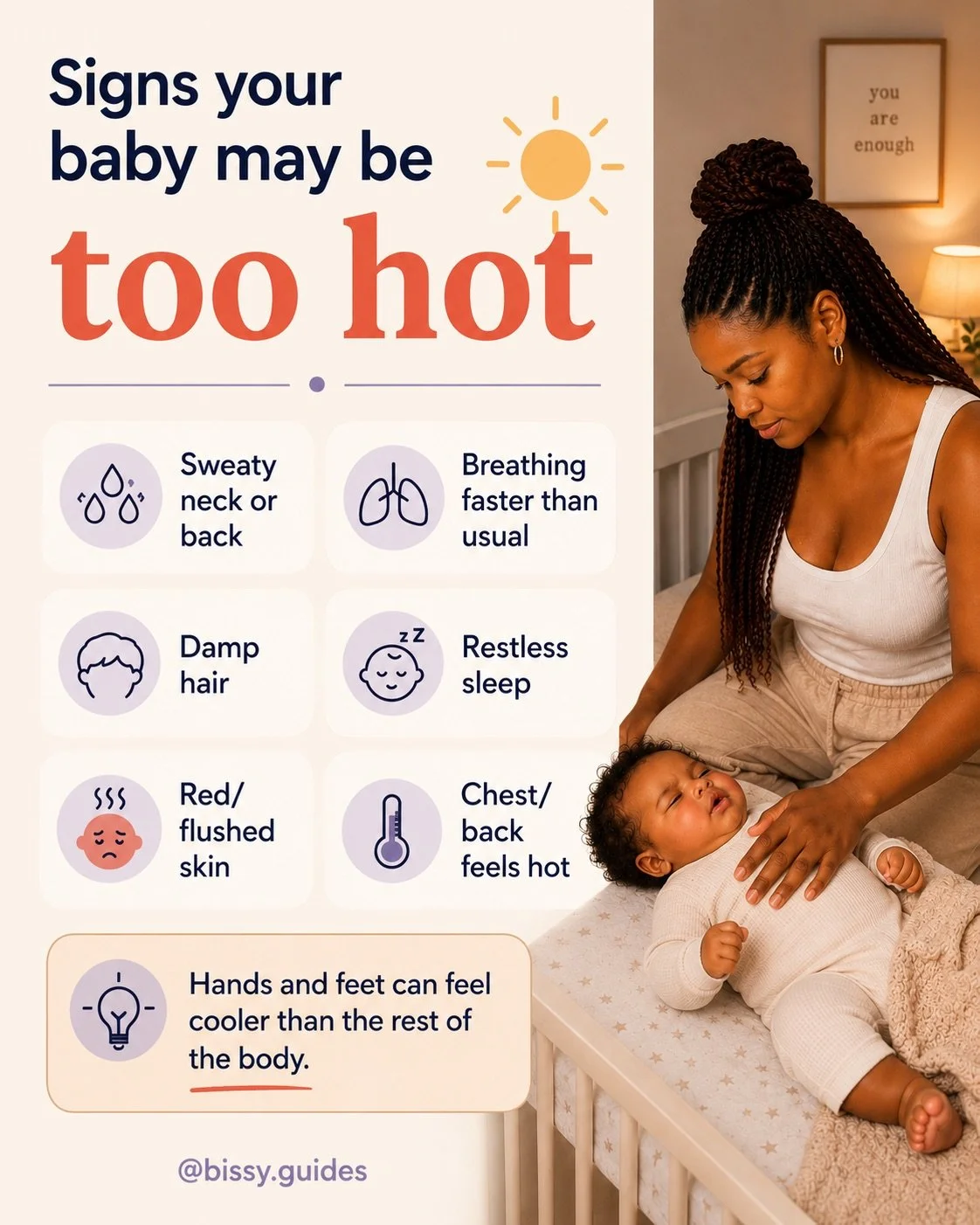 Checklist showing signs a baby may be too hot, including sweaty neck or back, damp hair, flushed skin, and warm chest or back, beside mother soothing baby in cot.