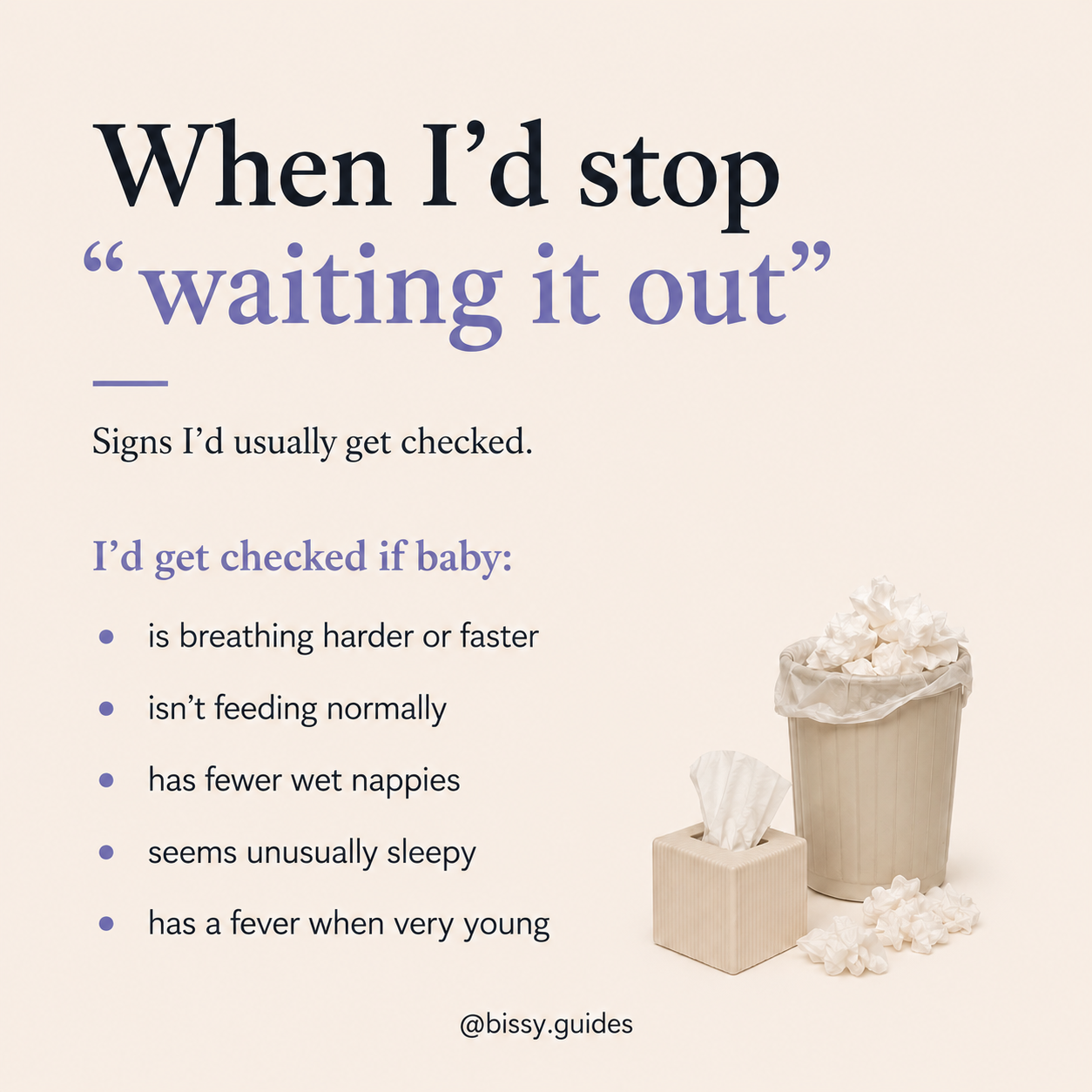 Post providing tips on recognizing signs that a baby needs to be checked by a healthcare professional, with an image of a tissue box and a trash can filled with crumpled tissues.