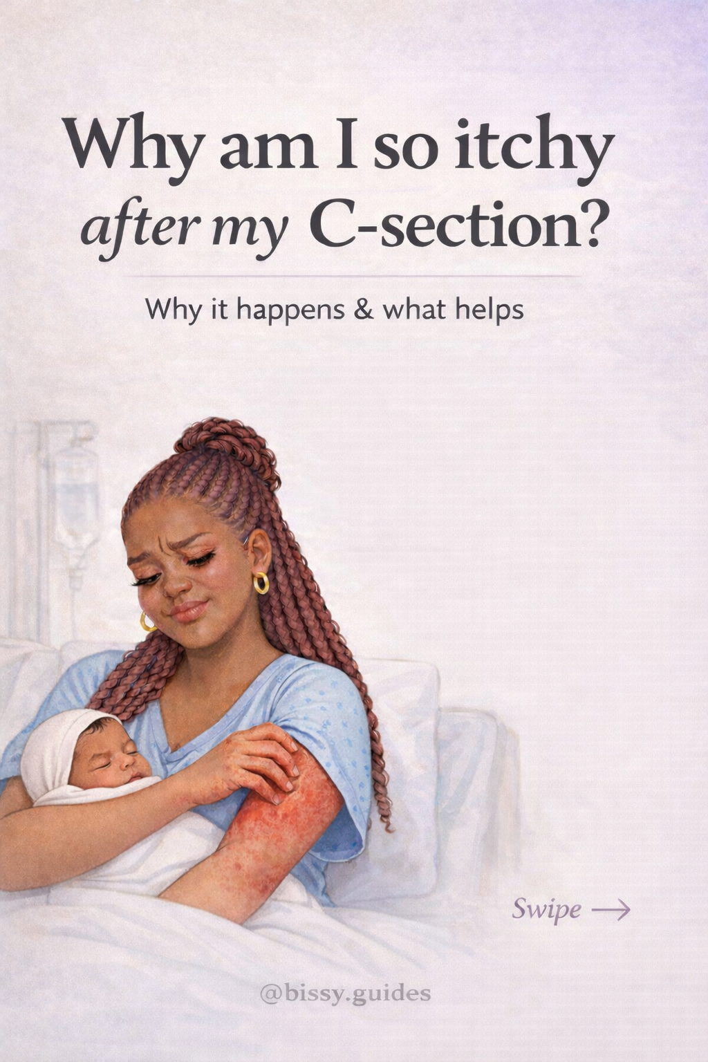 Illustrated mother holding newborn baby in hospital bed after C-section while scratching itchy arm.