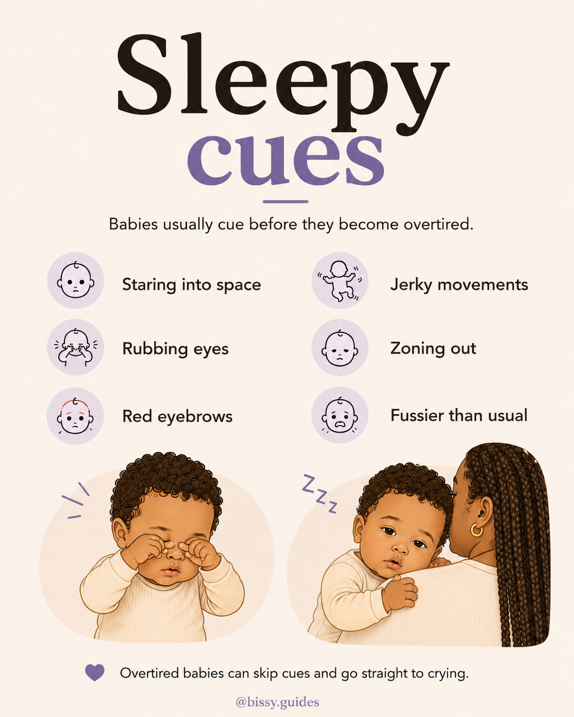 Minimal parenting guide slide explaining common sleepy baby cues including rubbing eyes, zoning out and fussiness with soft semi-realistic baby illustrations.
