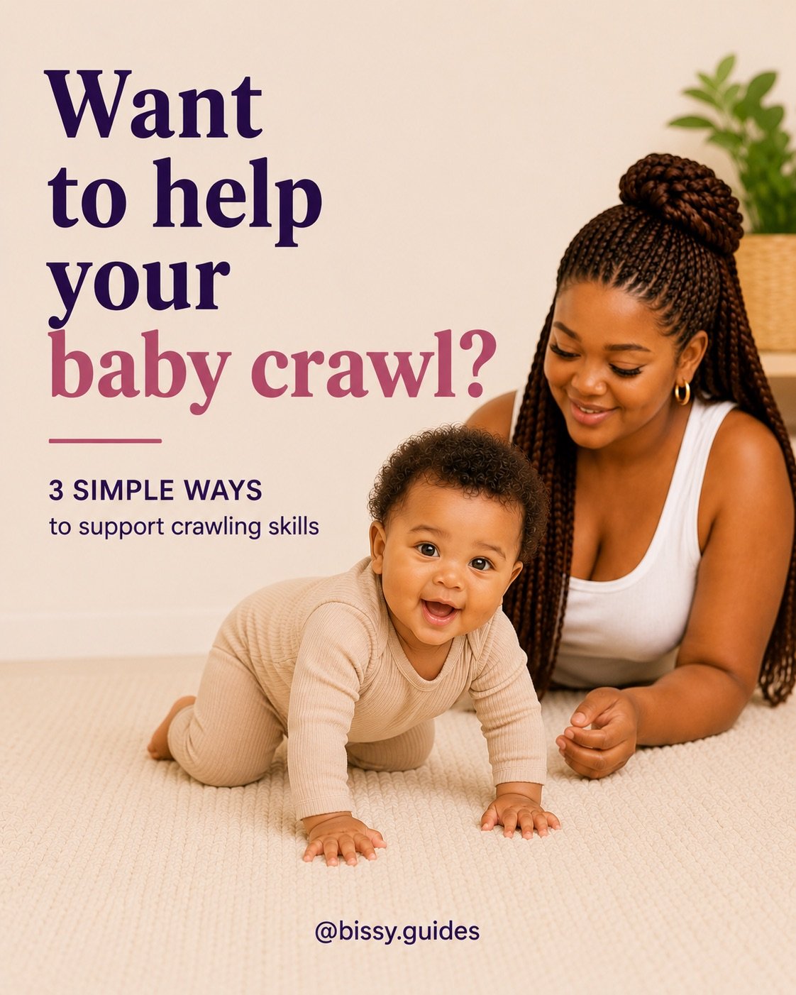 Baby crawling on a play mat while a parent watches and encourages from nearby.
