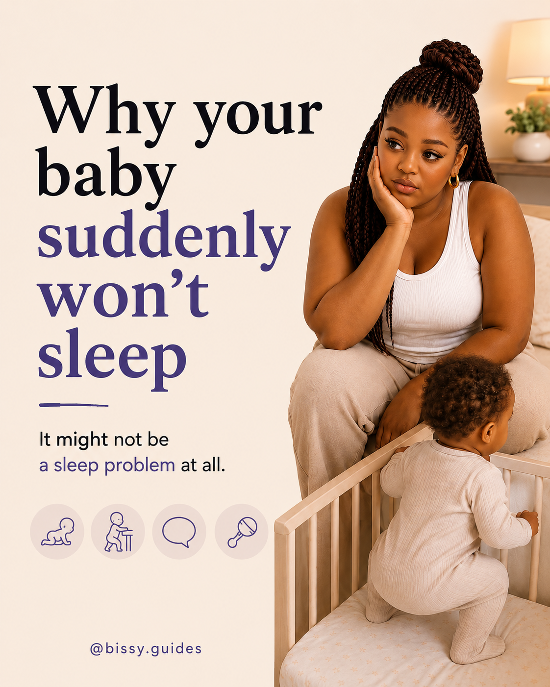 Parent watching a baby practising standing in a cot while wondering why sleep has suddenly changed