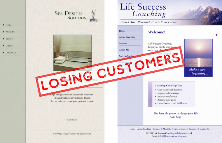 A digital image showing two website screenshots side by side. The left website is for Spa Design Solutions, featuring a spa and wellness design service, with a green sidebar menu. The right website is for Life Success Coaching, offering coaching services, with a scenic mountain background and a red 'LOSING CUSTOMERS' stamp across both sites.