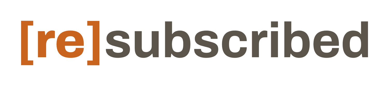 [re]subscribed