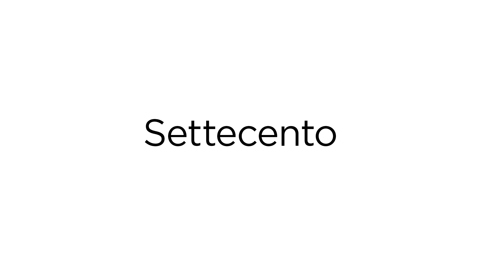 Black text reading "Settecento" on a white background.