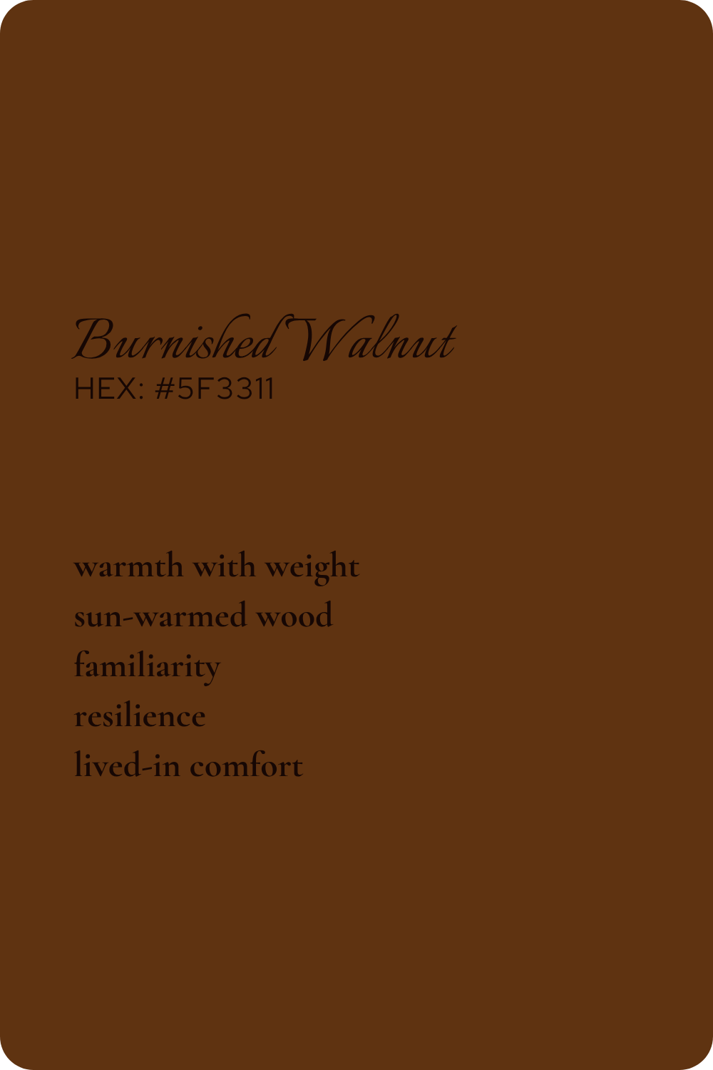 Sunshine and Sunflowers Palette Study, Color Burnished Walnut, Hex 5F3311