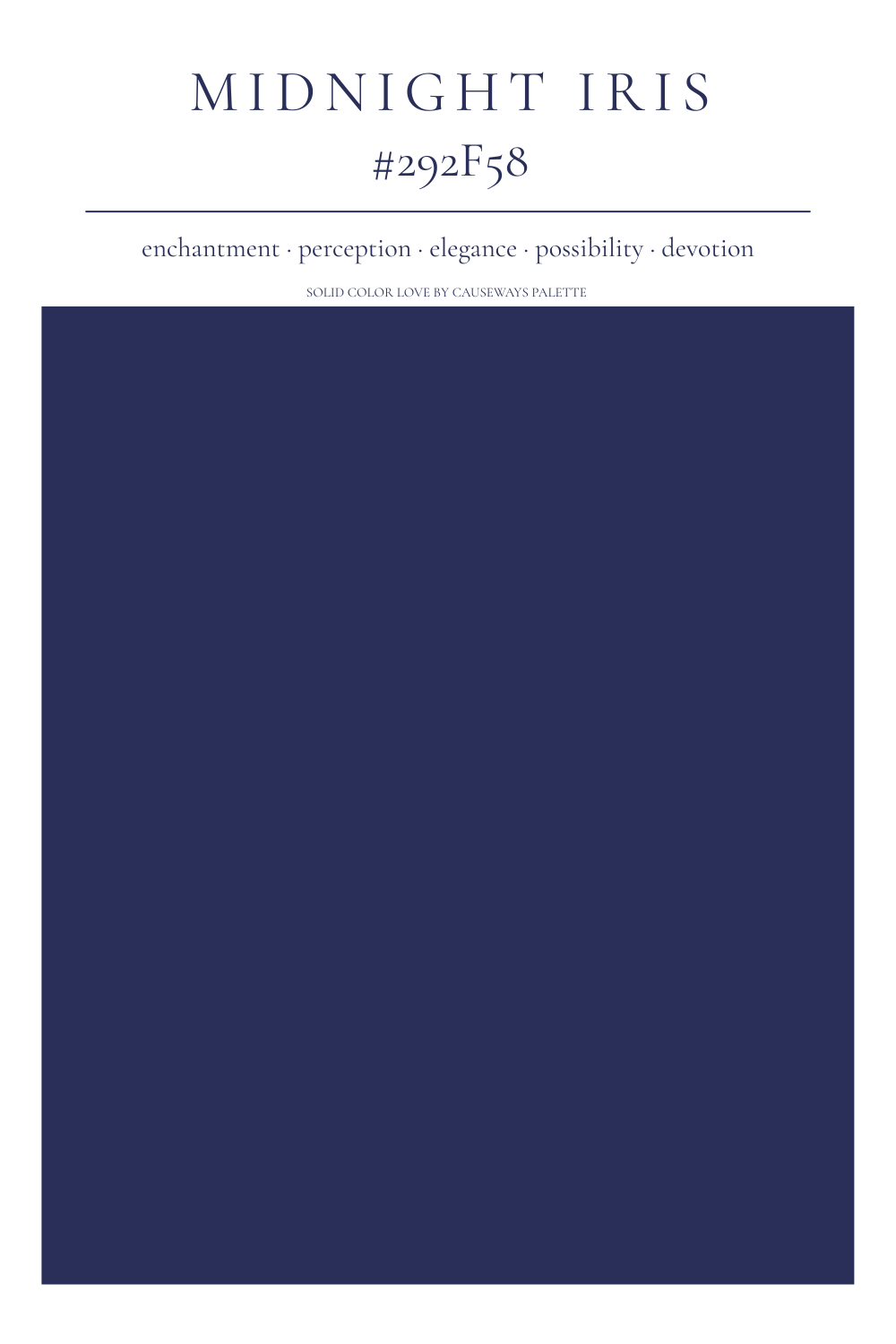 Solid Color Love card for Midnight Iris,  #292F58, a deep navy blue, listing enchantment, perception, elegance, possibility, and devotion.