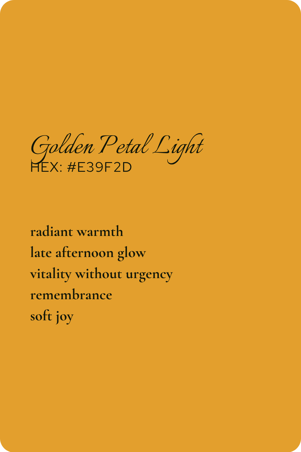 Sunshine and Sunflowers Palette Study, Color Golden Petal Light, Hex E39F2D