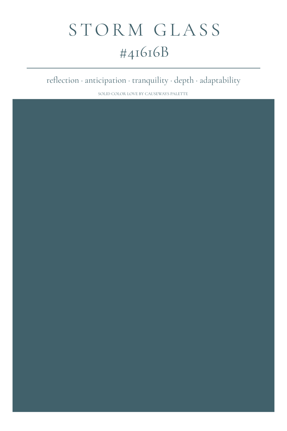 Solid Color Love card for Storm Glass,  #41616B, a dark blue-gray, listing reflection, anticipation, tranquility, depth, and adaptability.