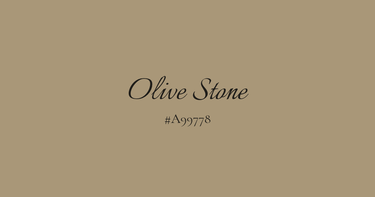 Olive Stone and its HEX code #A99778 written on a warm khaki taupe background.