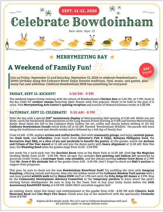Event poster for Celebrate Bowdoinham, September 11-12, 2026, at Merrymeeting Bay, featuring family activities, a kickoff Friday evening, a celebration Saturday, fireworks, and various contests and entertainment.