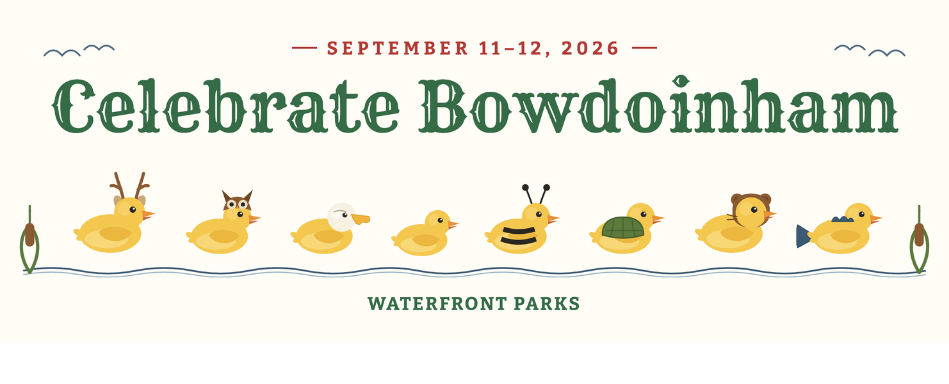 Event poster for Celebrate Bowdoinham on September 11-12, 2026, at Waterfront Parks. Features a row of cartoon ducks and animals floating on water, with decorative fishing hooks on either side.