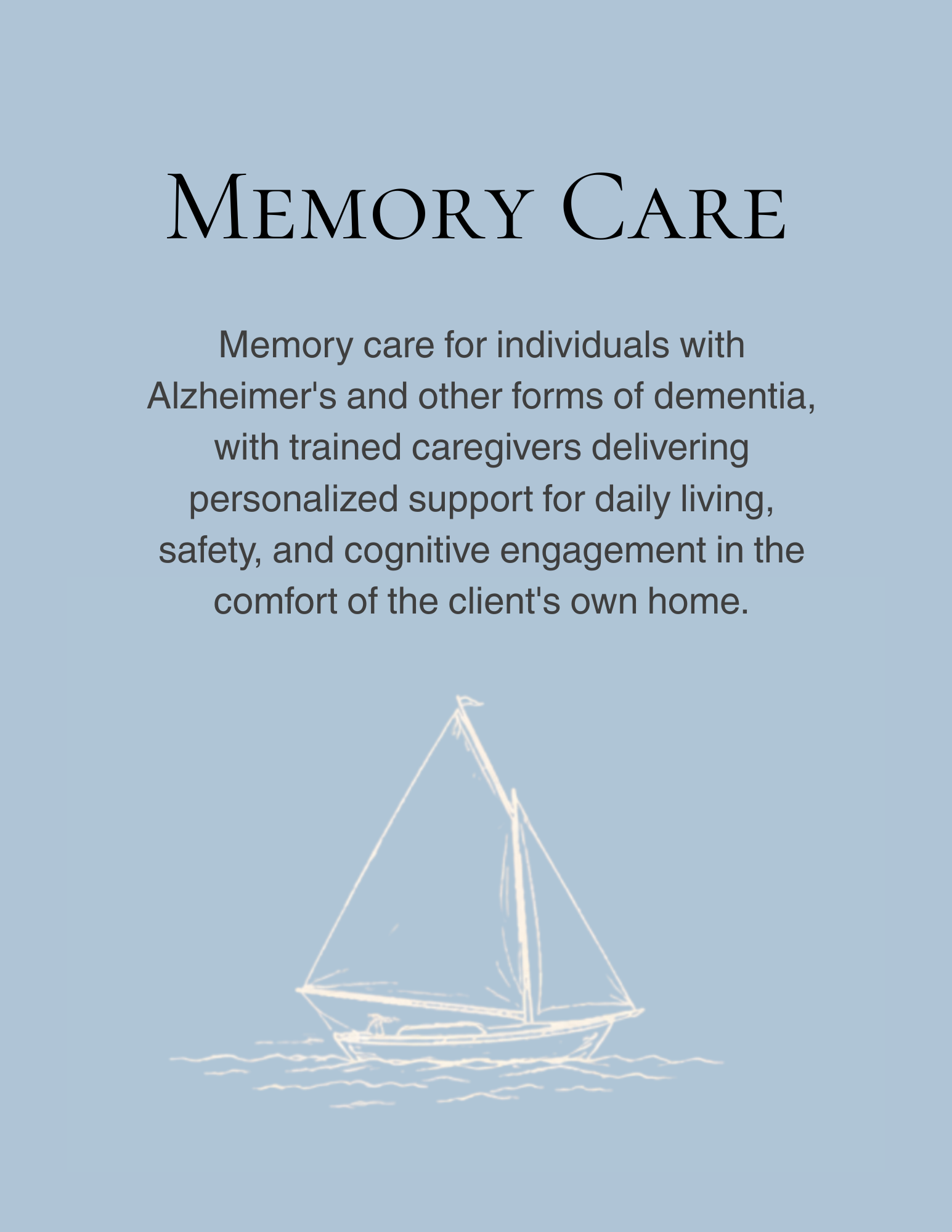 A digital graphic with a light blue background featuring the title 'Memory Care' in large black text and a description about providing personalized support for individuals with Alzheimer's and dementia. There is an illustration of a sailboat below the text.