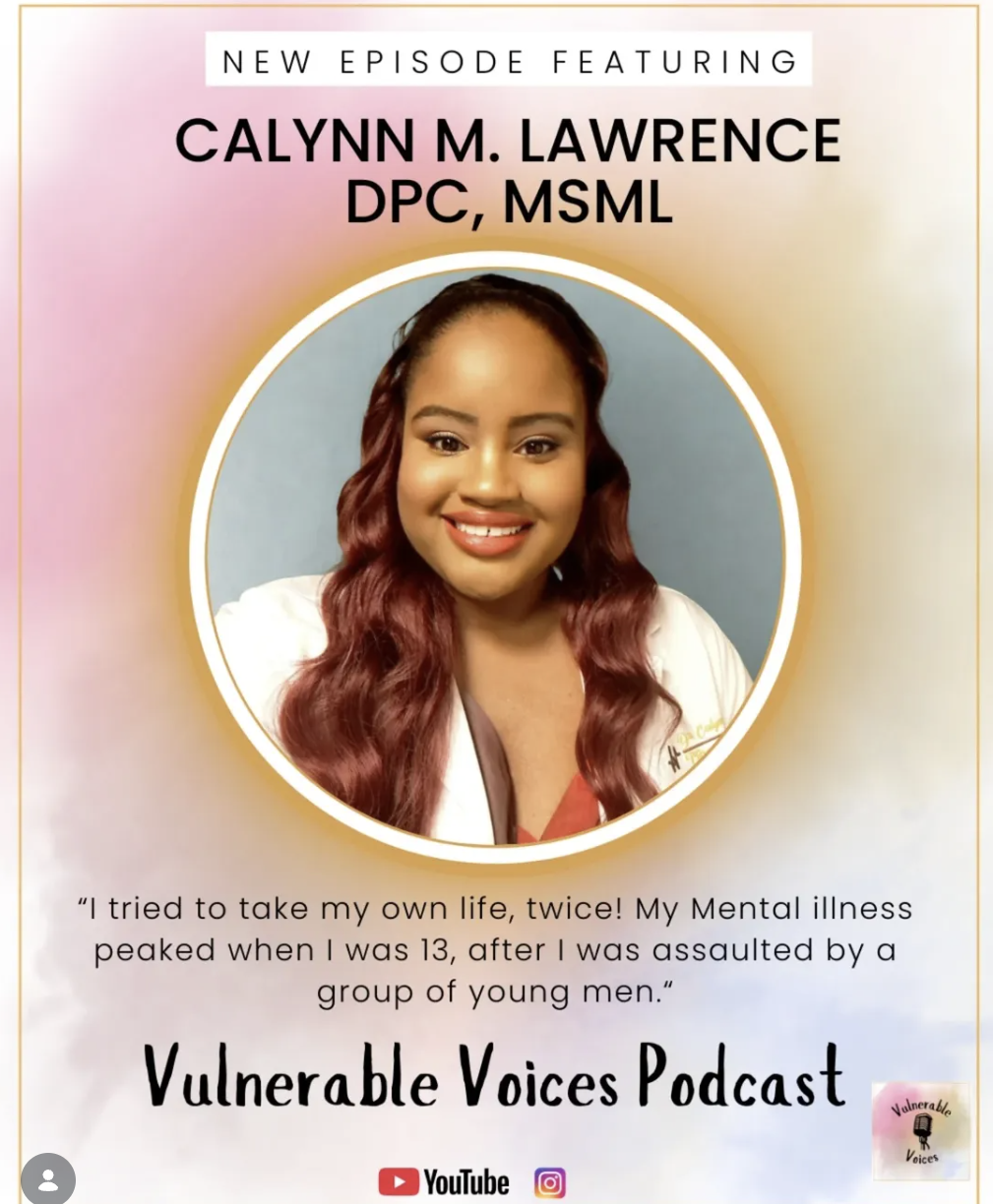 Promotional graphic for an episode of Vulnerable Voices Podcast featuring Calynn M. Lawrence, with a portrait of her smiling, and a quote about her mental health struggles at age 13.