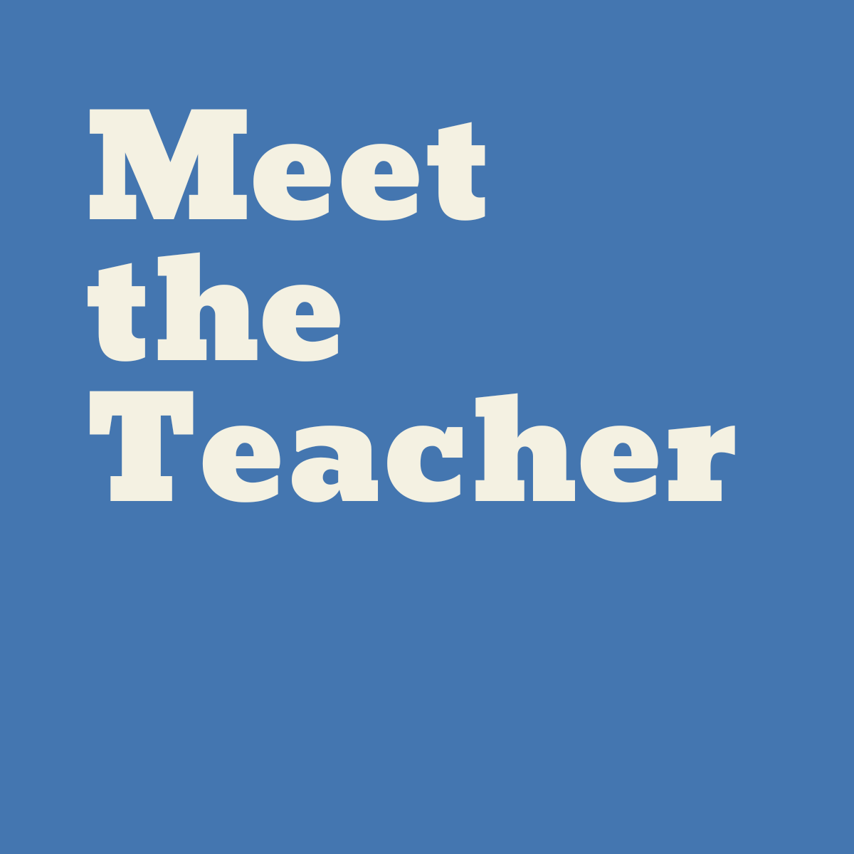 Meet the Teacher