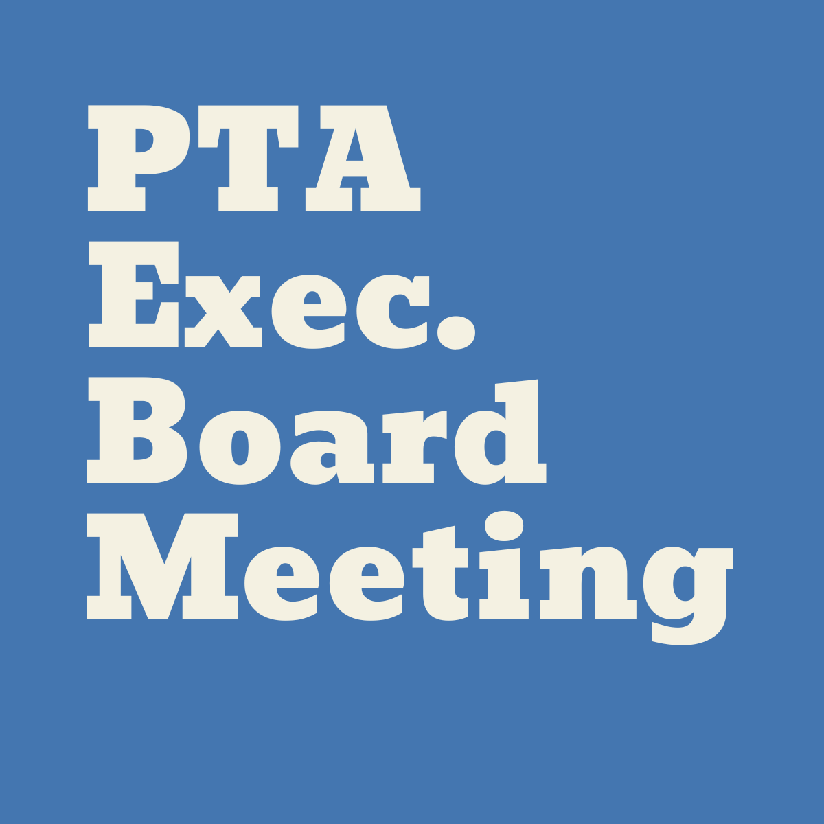 PTA Executive Board Meeting #2