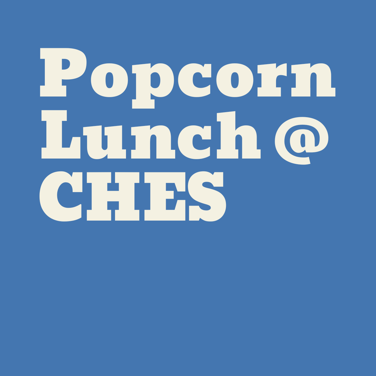 Popcorn Lunch