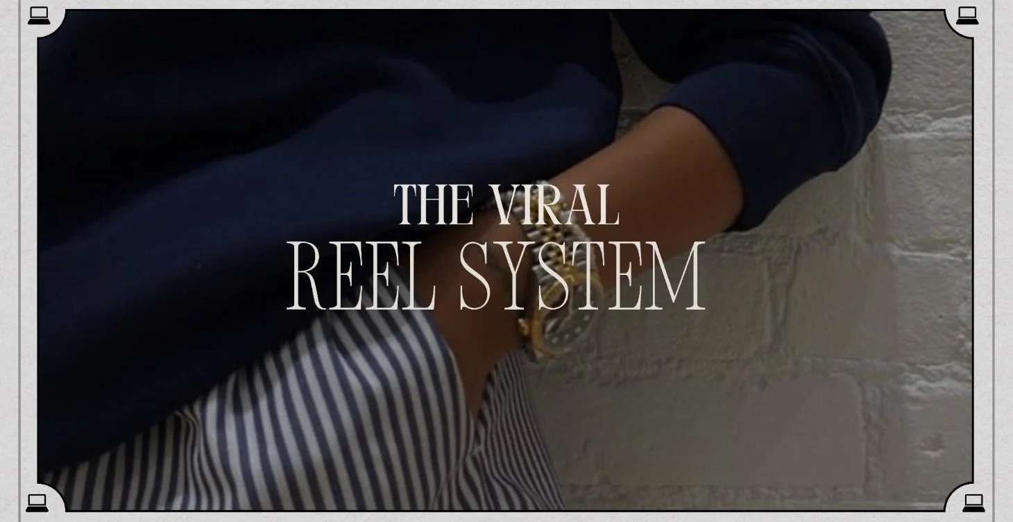 the viral reel system.jpeg