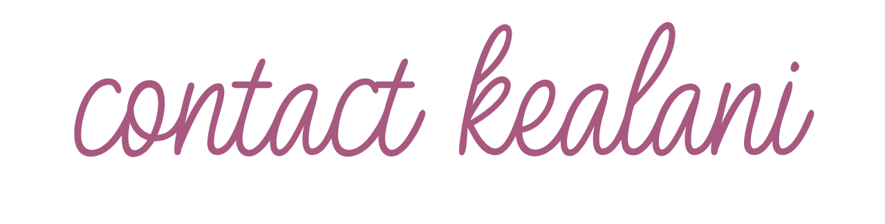 Purple cursive text saying 'contact kealani' on a black background.