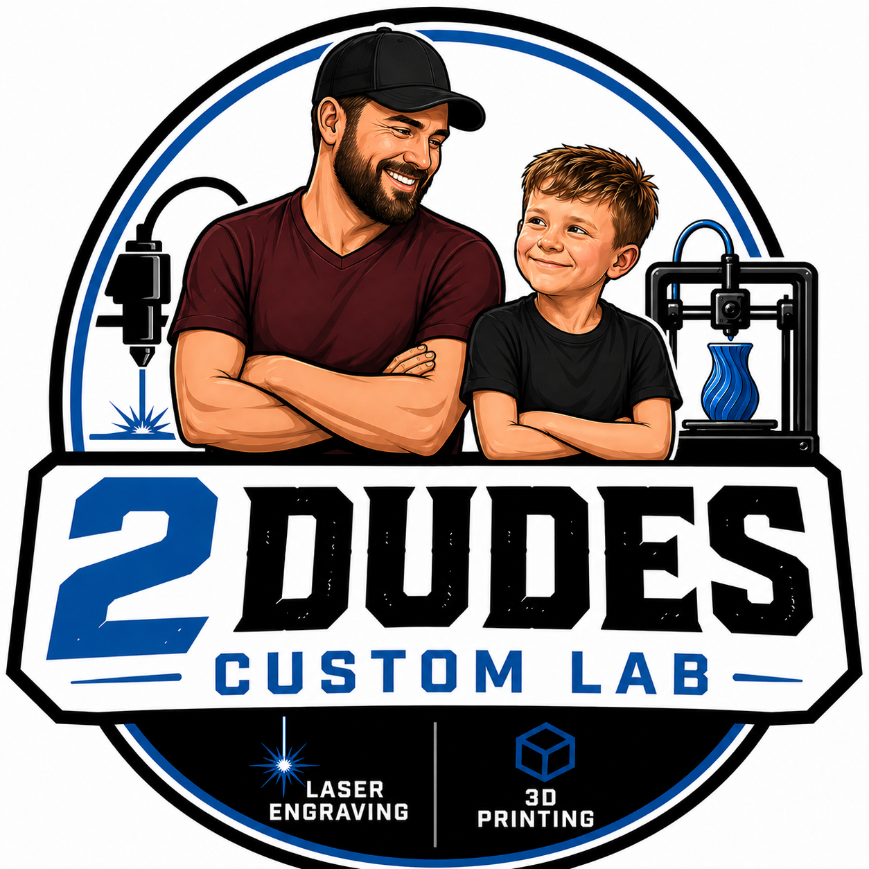 Illustration of a man and boy smiling with crossed arms, standing in front of a backdrop featuring a laser engraving and 3D printing setup, with the text "2 Dudes Custom Lab" at the bottom.