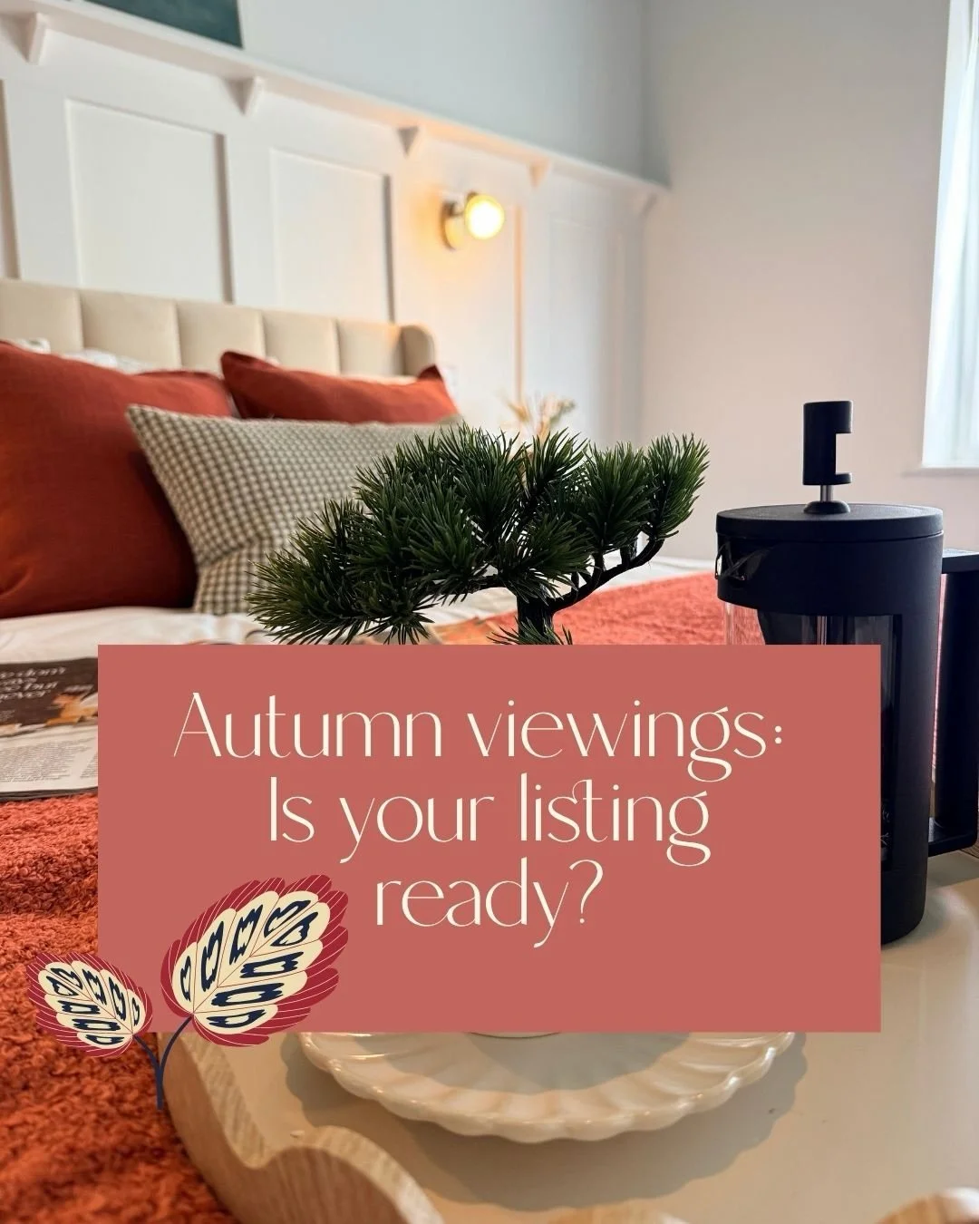 As the evenings draw in, more viewings take place after dark. A home that looks bright and airy in summer photos can feel cold and flat on a November evening.

Small changes make a real difference. Warm lighting, layered textures &amp; autumn tones l