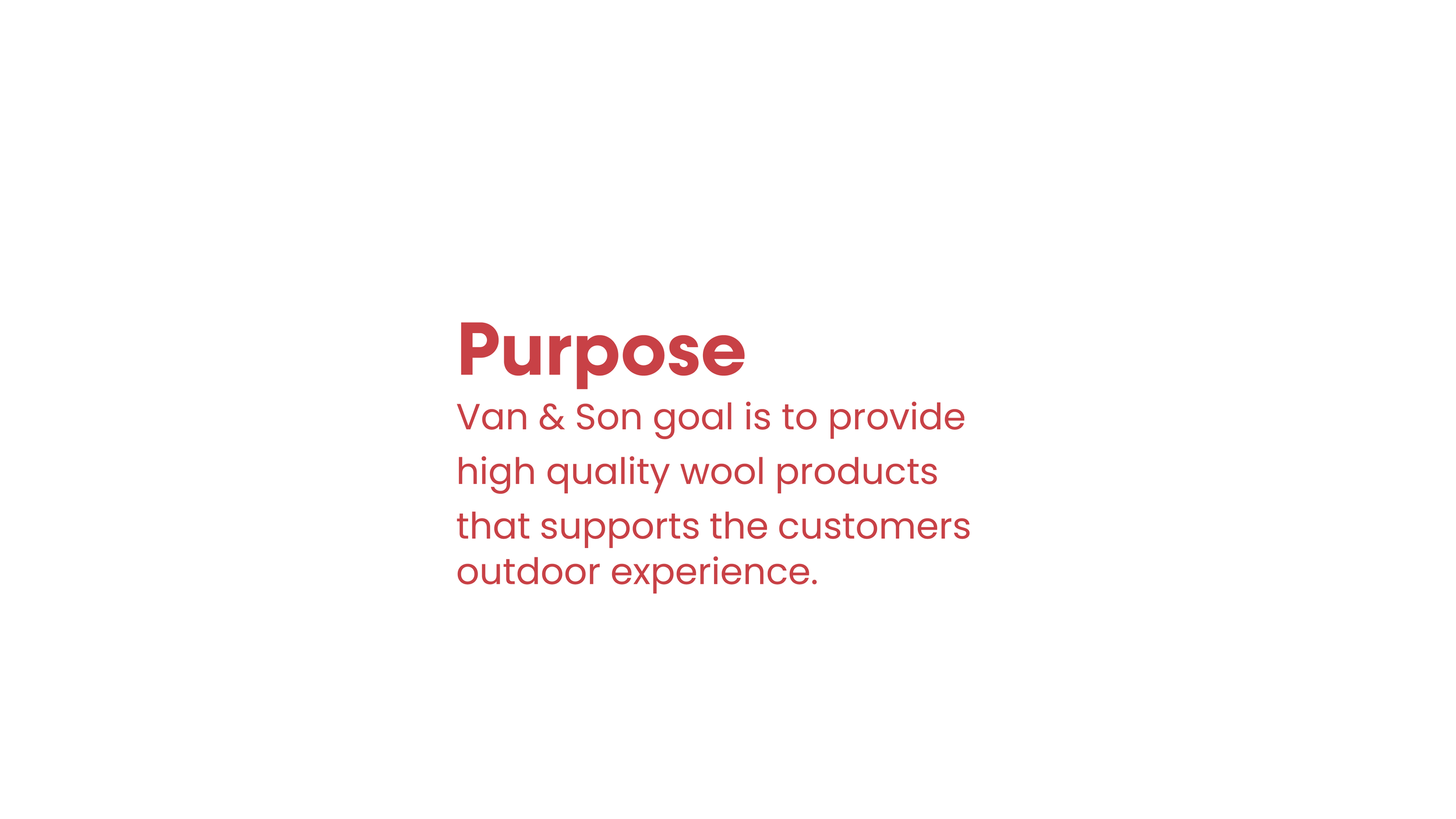 Slide presentation with text emphasizing purpose to provide high quality wool products supporting outdoor experience.