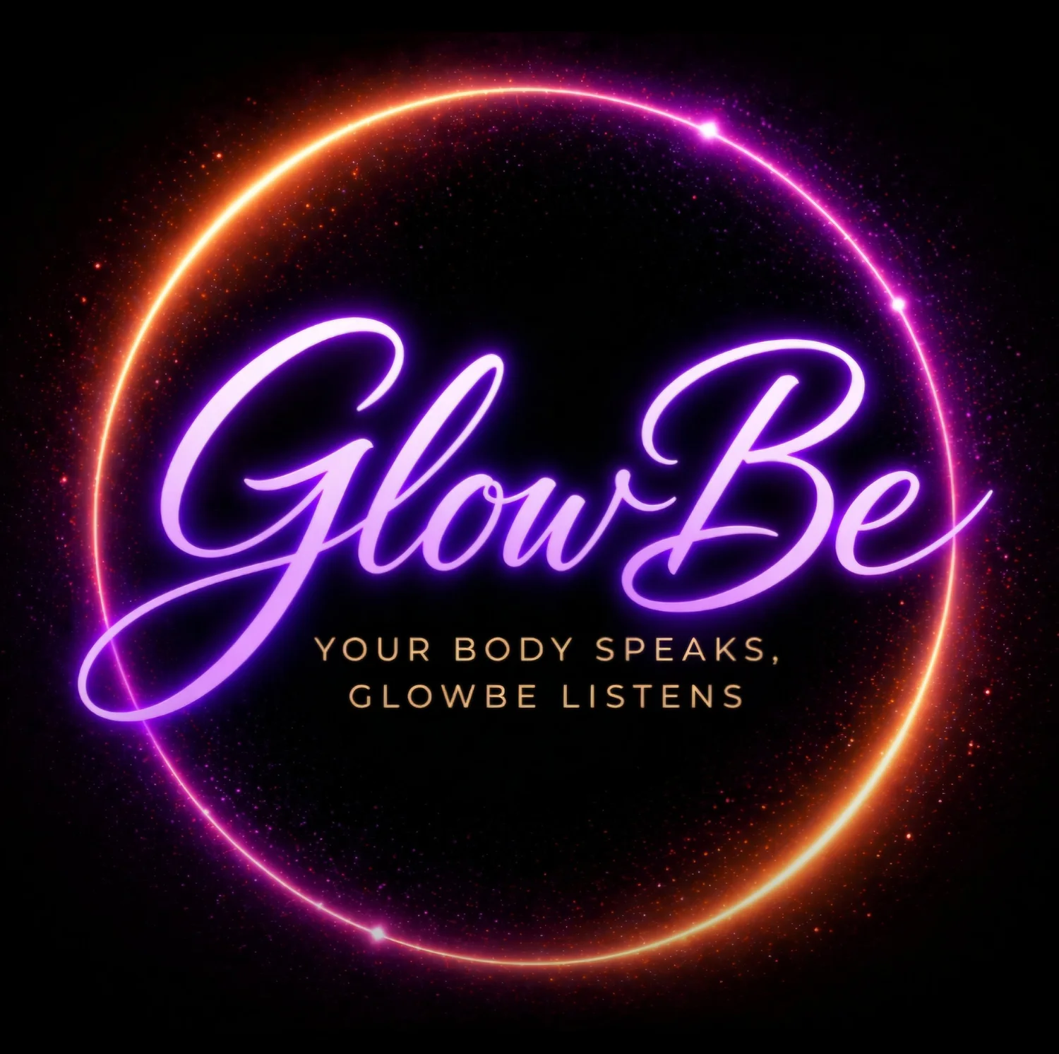 GlowBe-Your body speaks, GlowBe listens