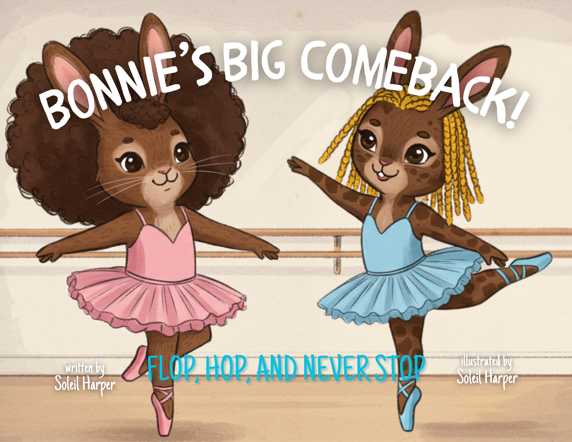 Bonnie's Big Comeback "Flop,Hop, and Never Stop"