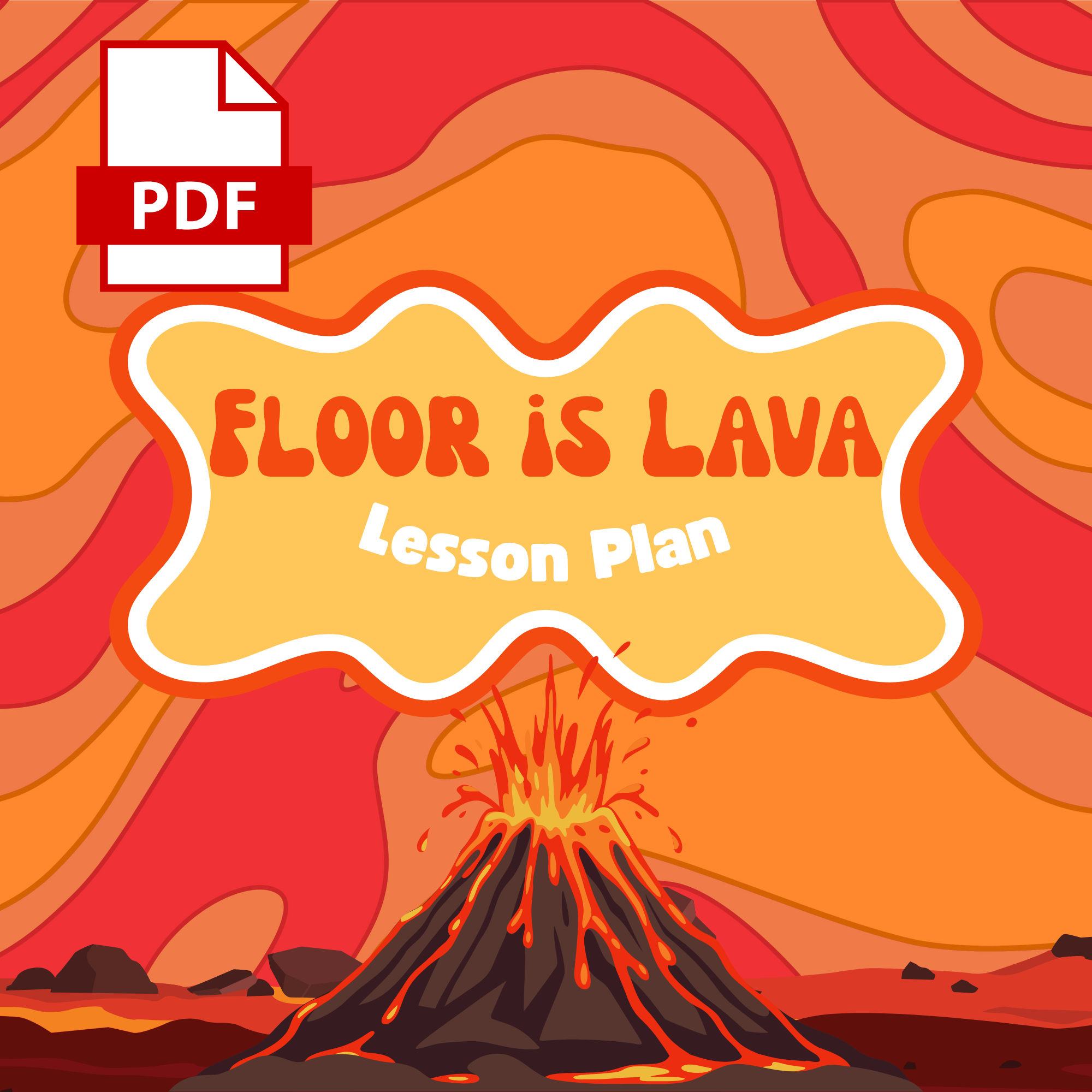 The Floor is Lava