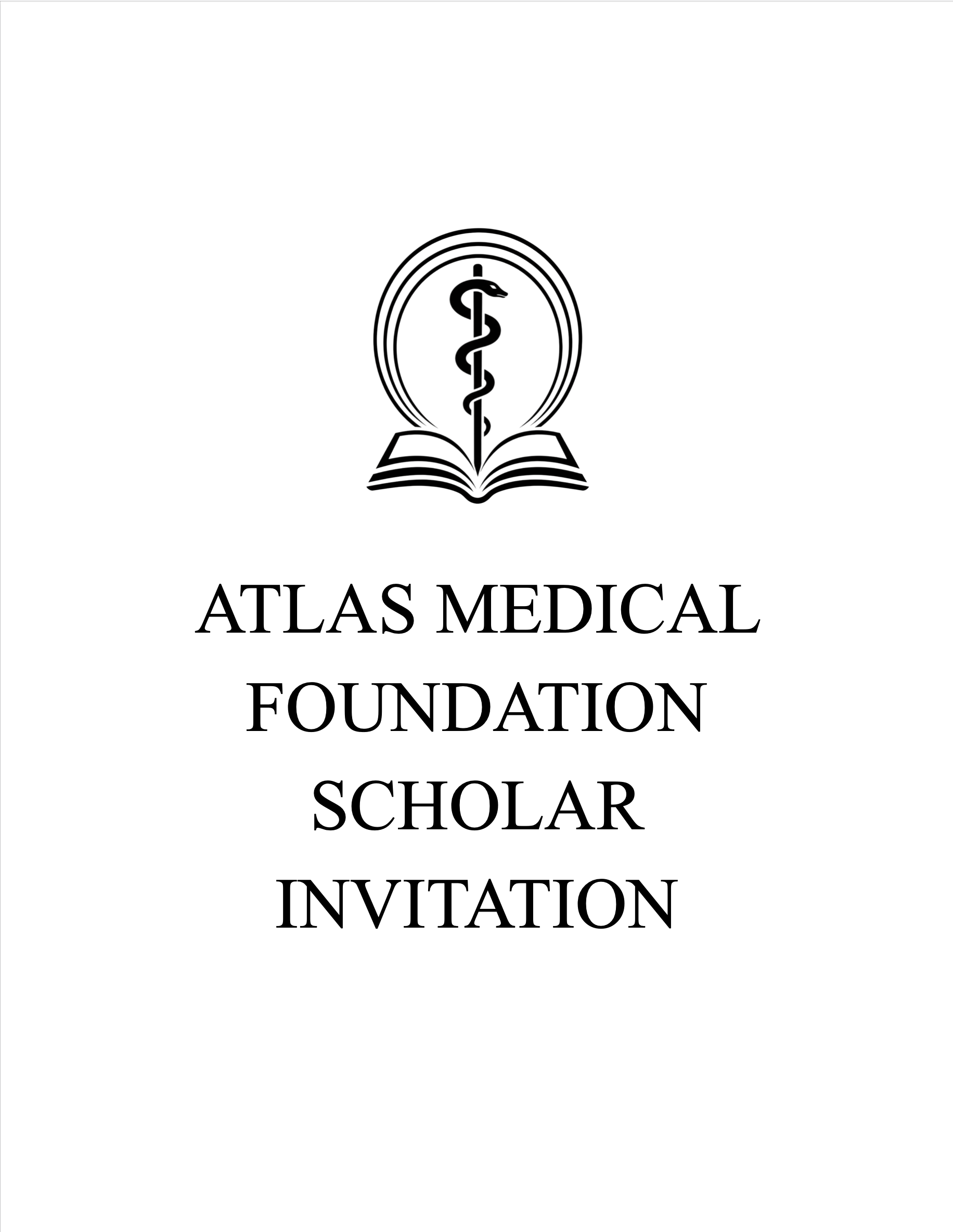 A black and white emblem featuring an open book with a rod and staff entwined by a snake, surrounded by concentric circles. Beneath the emblem, the text reads 'ALTAS MEDICAL FOUNDATION SCHOLAR INVITATION' in bold uppercase letters.