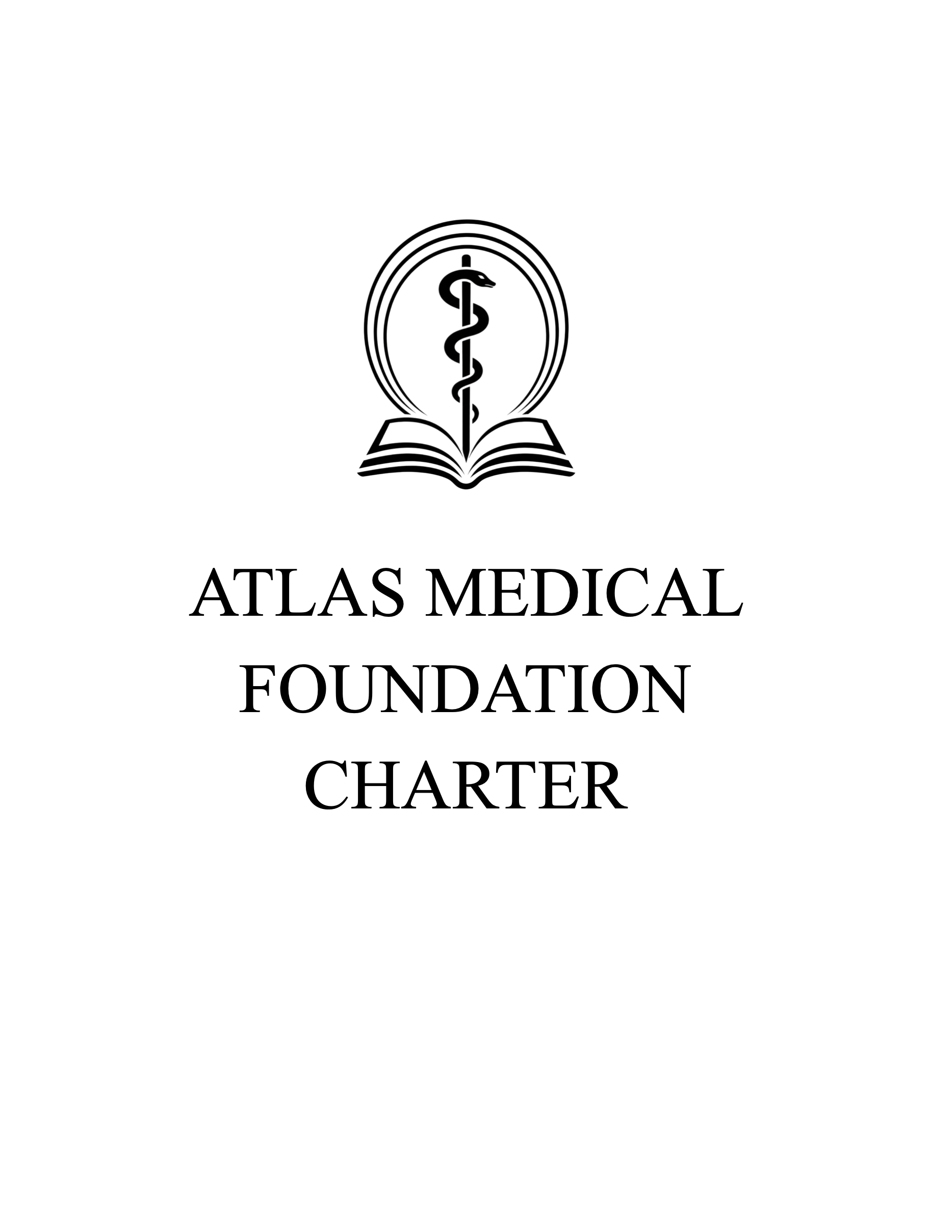 Black and white logo with a caduceus symbol above an open book, and the text "Atlas Medical Foundation Charter" below.