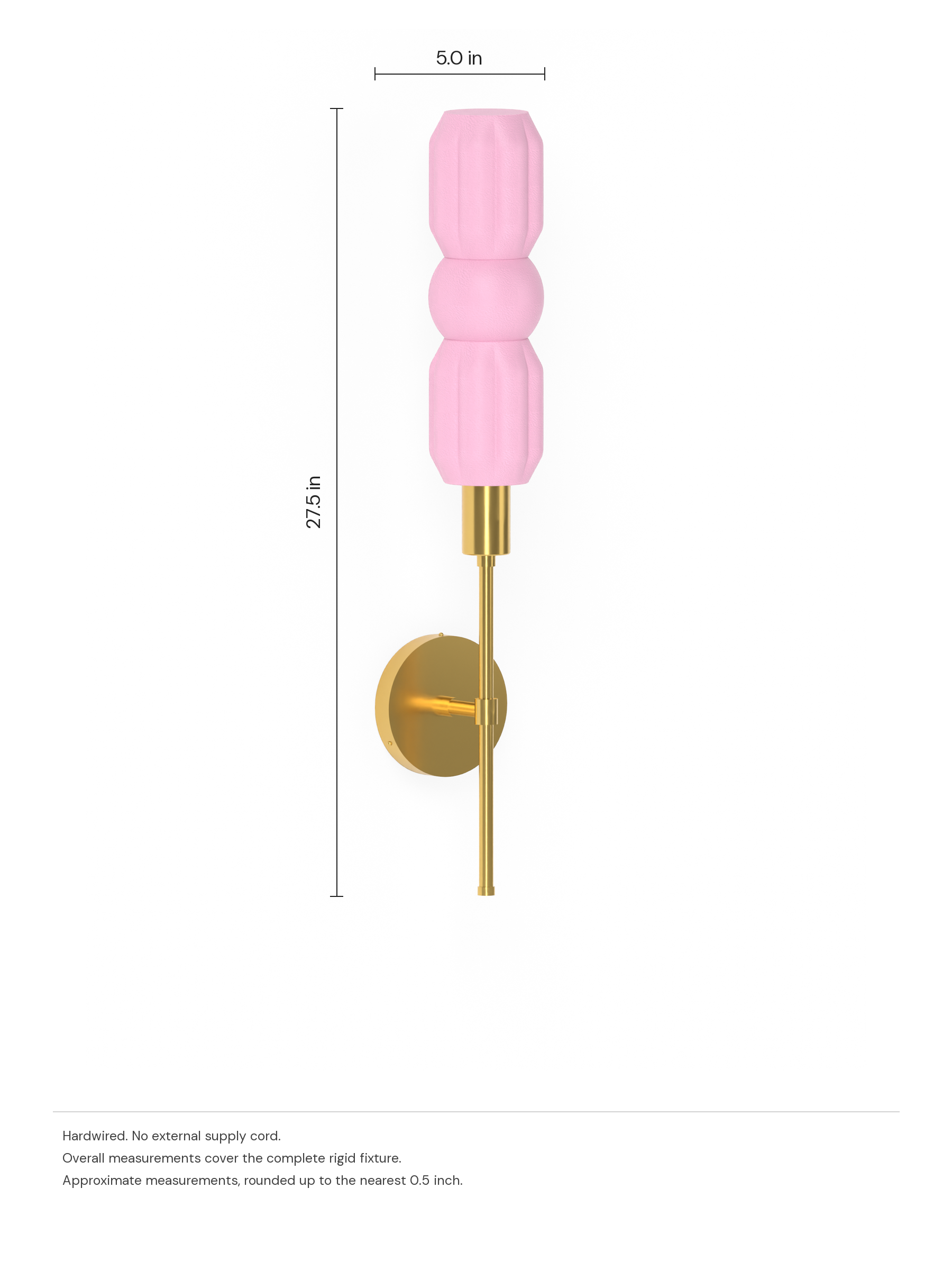 Elaine Wallflower in Sakura Pink with brass hardware, hardwired. Dimension drawing: 27.5 in high × 5.0 in wide.